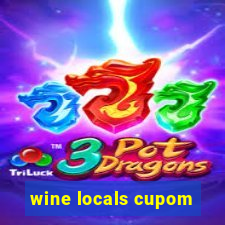 wine locals cupom